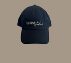 be kind | dad hat | calabasas